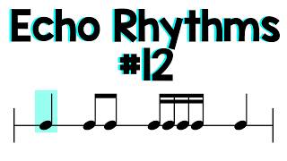 Full Echo Rhythms #12 (Level 3) Guide