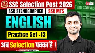 SSC English Practice Set 13 | SSC Phase 14/ Stenographer 2026/ SSC MTS 2026 Classes | by Shanu Sir