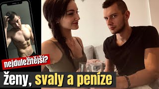 Jak přitahovat ženu & PENÍZE, SVALY, vzhled, osobnost (co je nejduležitější)