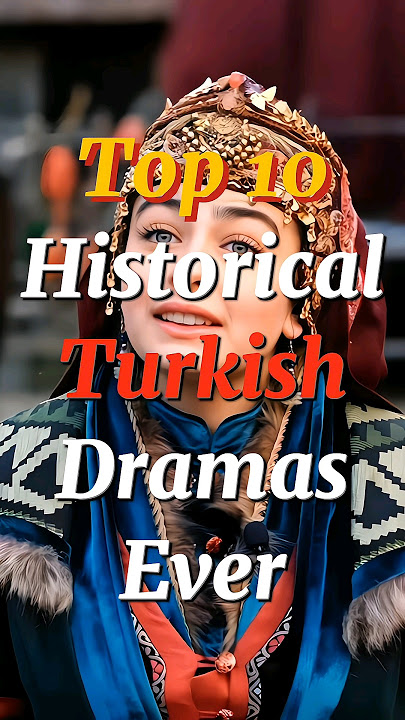 Top 10 Historical Turkish Dramas Ever🔥🫶🏻