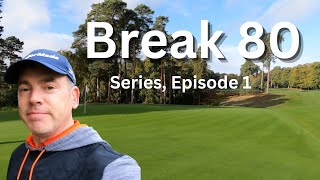 New Break 80 Series - Episode 1 Ramsdale Park G.C.