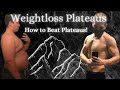 Weightloss Plateaus and How to Overcome them! Why I&#39;m not losing Weight? | Weightloss Advice