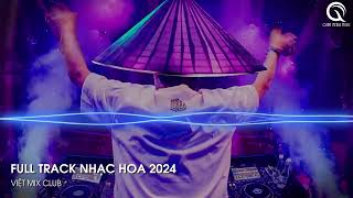 NHẠC TRUNG QUỐC REMIX 2024 - NHẠC HOA REMIX HOT TIKTOK - FULL SET NHẠC TRUNG REMIX HAY NHẤT 2024