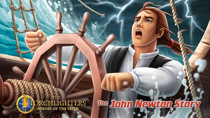 The Torchlighters: The John Newton Story | Episode...