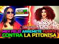 “¡Con mi comida no!” Mey Feliz arremete fuerte contra La Pitonisa | VIVE EL ESPECTÁCULO