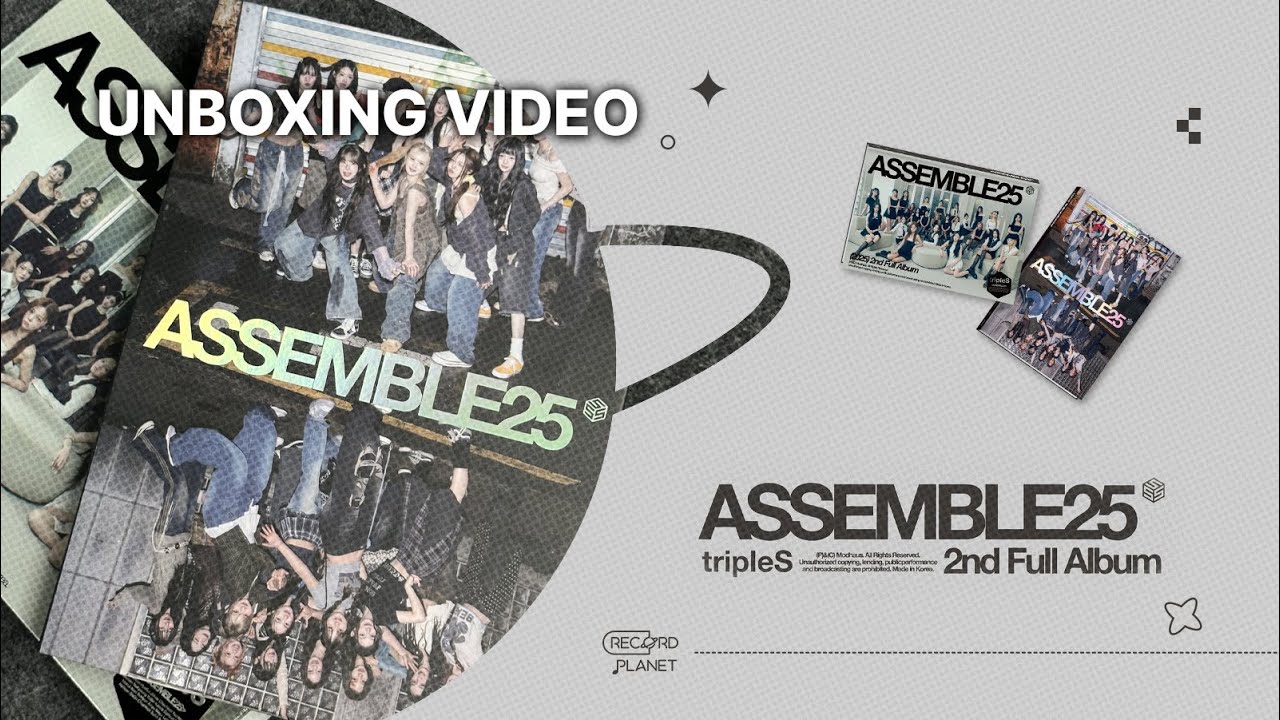 TRIPLE S [ ASSEMBLE25 ]｜트리플에스 앨범깡 #TRIPLES #ASSEMBLE25
