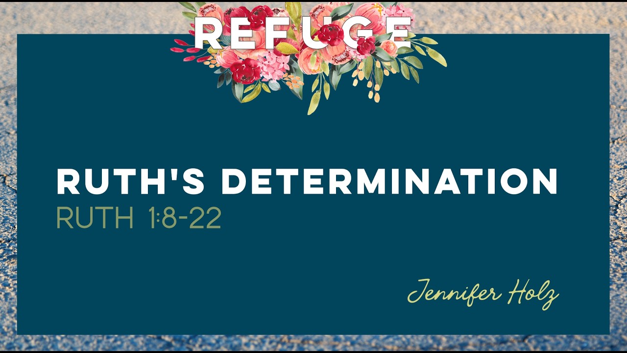 Refuge: The Story of Ruth