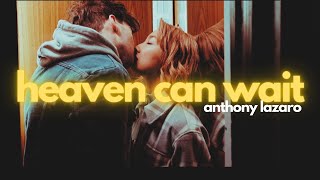 Anthony Lazaro - Heaven Can Wait