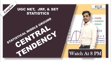 Central Tendency Businesses statistics, puc I & II, KANNADA NET SET JRF | Bhava Jnanantara