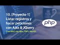 10. [Proyecto 1] - Listar registros con Ajax &amp; JQuery - Crud MVC con Ajax, PHP y MySQL
