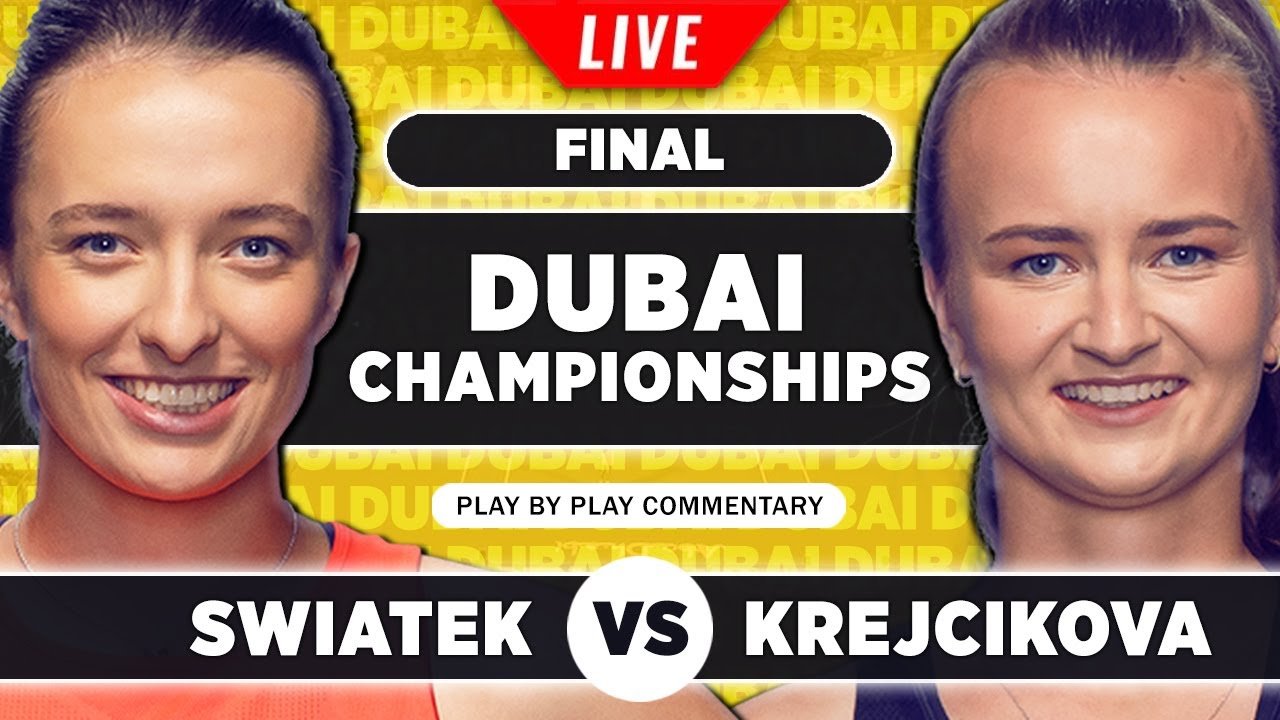 SWIATEK vs KREJCIKOVA Dubai Championships 2023 Final Live Tennis Play-by-Play