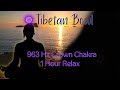 Solfeggio 963 Hz 1Hour Relax/Meditation, oneness, reconnection, perfect state, awakening