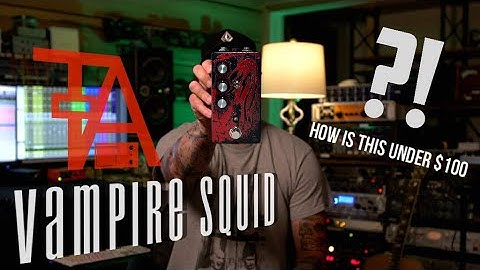 How is this under $100 ?! |TA Pedals VAMPIRE SQUID FUZZ