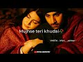 Tujhse mera deen dharam hai || Bulleya song || whatsapp status