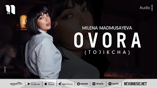 Milena Madmusayeva - Ovora (tojikcha)