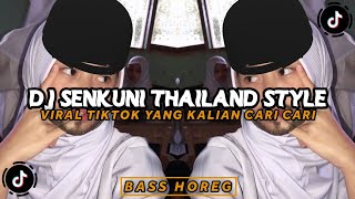 Dj Senkuni Thailand Style || Cintamu Sepahit Topi Miring !! Kumpulan Dj Terbaru 2023