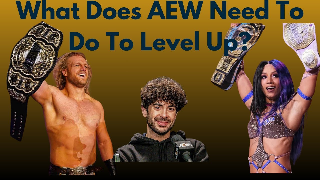 How Can AEW Level Up? - YouTube