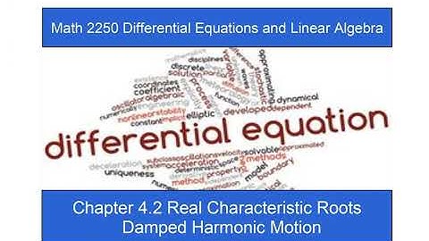 Chapter 4.2  Damped Spring Mass Systems