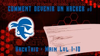 Comment devenir un hacker #1 | Hack-This Main Level 1~10.