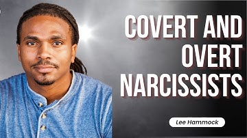Covert and overt narcissists. Some people can be both