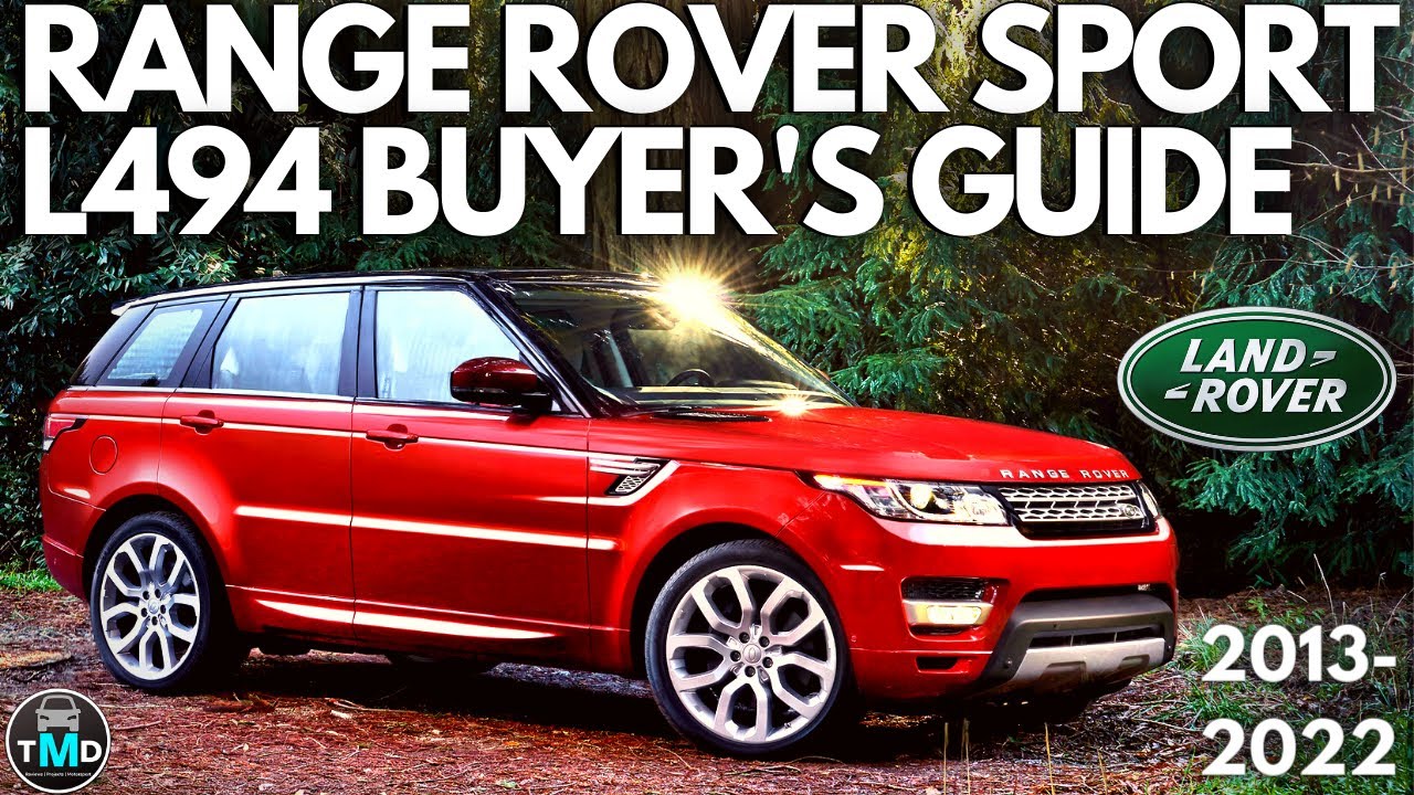 Range Rover Sport Buyers guide L494 (2013-2022)