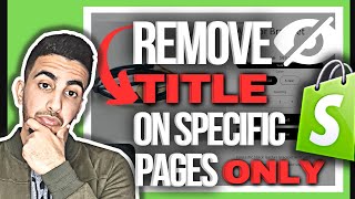 How To Remove Page Title On Specific Page Only In Shopify