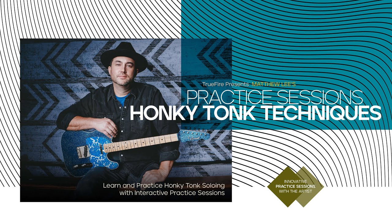 🎸 Matthew Lee's Practice Sessions: Honky Tonk Techniques - Intro - Guitar Lessons