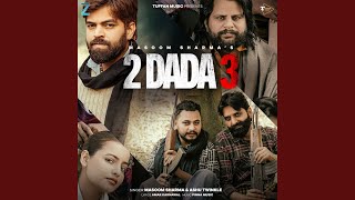 2 Dada 3 - Masoom Sharma, Ashu Twinkle, Pinna Music