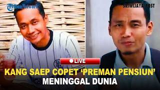 🔴Meninggal Dunia di Usia 50 Tahun, Ini Sosok Icuk Nugroho Pemeran Saep Copet Preman Pensiun