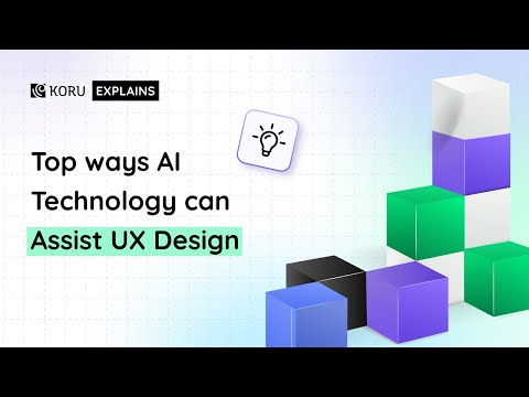 Top 3 Ways AI Technologies Can Assist UX Design (With Examples) | Koru UX Design