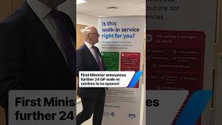 First Minister announces further 24 GP walk-in centres to be opened