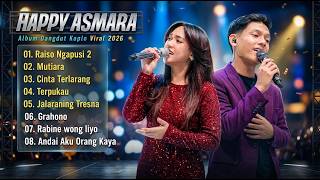 FULL ALBUM HAPPY ASMARA TERBARU 2026 VIRAL 🔥 Raiso Ngapusi 2 (ft Zio Sandi) - Dangdut Koplo
