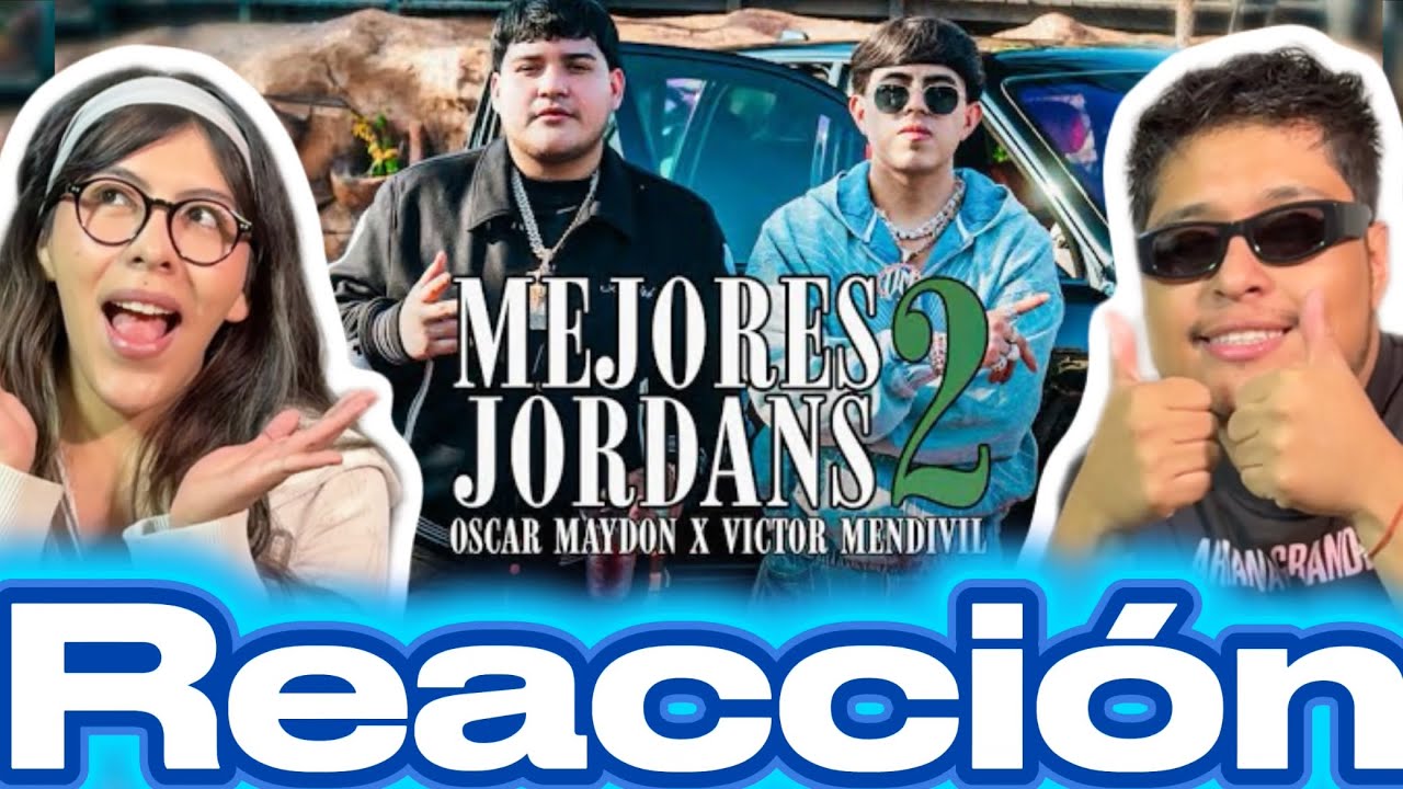 Victor Mendivil x Oscar Maydon - Mejores Jordans 2 (REACCIÓN)