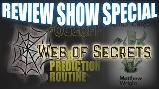 Matthew Wright & Web Of Secrets Review Show Special - Looking At The Latest Creations Of Matt Wright