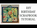 Birt.ay scrapbook tutorial  diy homemade scrapbook making  praptis creations prapti upadhyay