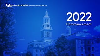 2022 UB Jacobs School of Medicine and Biomedical Sciences Commencement - Biomedical Sciences