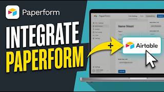 How to Integrate Paperform with Airtable 2026 (Connect Paperform with Airtable)