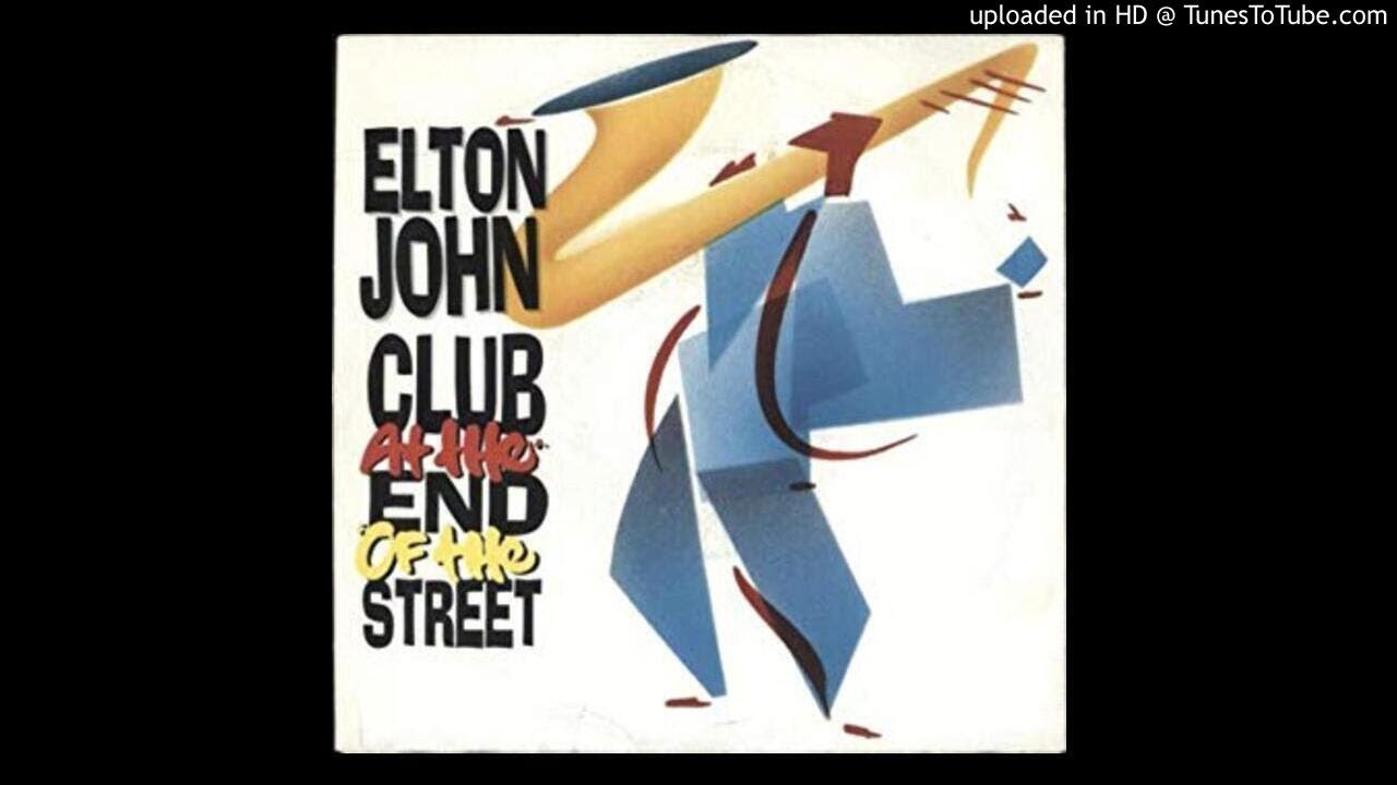 Elton John Club at the end of the street(Instrumental) YouTube