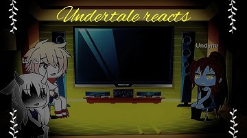 Undertale reacts to natural  part 3 (Credits in description )
