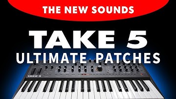 SEQUENTIAL TAKE 5 PATCHES: The 333 New Presets [Sounds Demonstration]