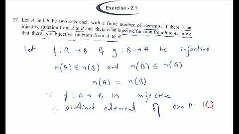 Let A and B be two sets each with a finite number of elements. If there is an injective function fro