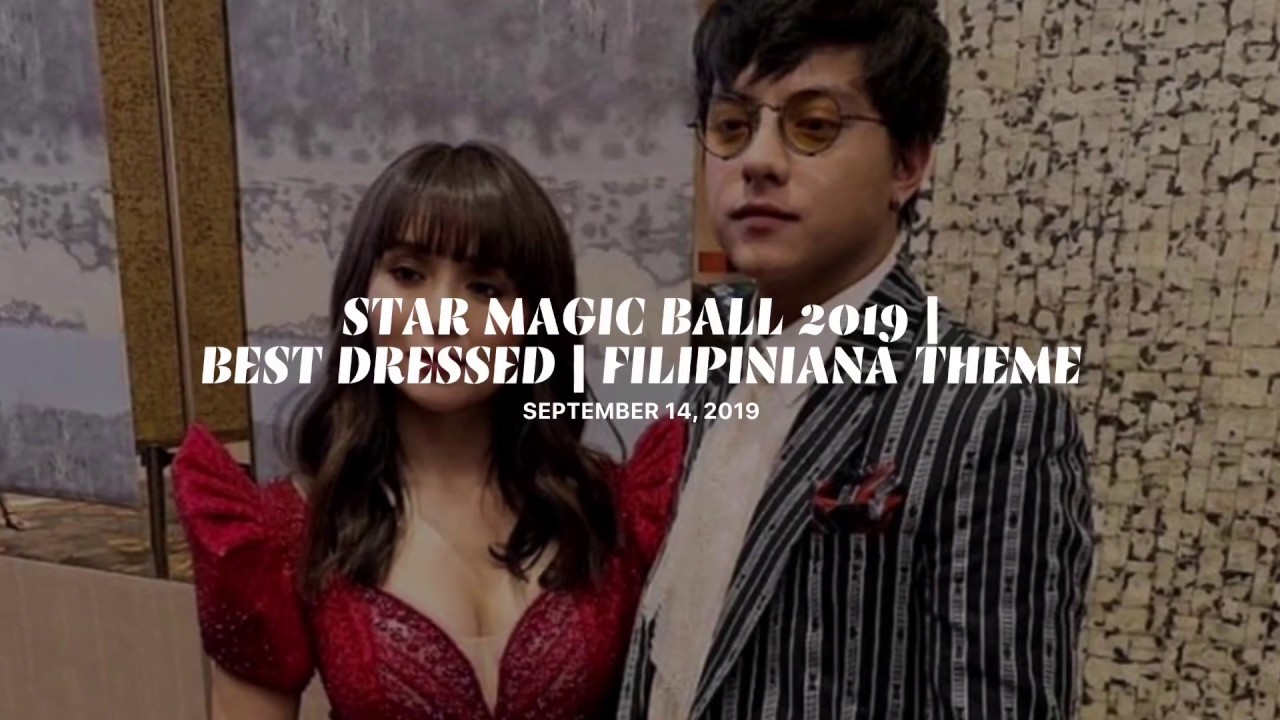 STAR MAGIC BALL 2019 BEST DRESSED LOVE TEAMS AND COUPLES