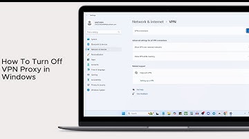 How To Turn Off VPN Proxy in Windows