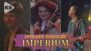 Imperium - Opolskie dziouchy