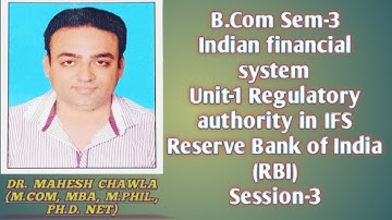 IFS Ch 2 Unit 1 Reserve Bank of India RBI Sem-3 B.Com
