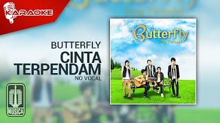Butterfly - Cinta Terpendam ( Karaoke Video) - No Vocal