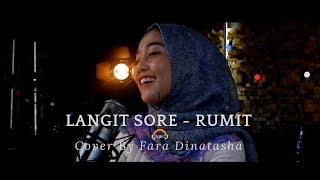 RUMIT - LANGIT SORE (COVER) BY FARADINATASHAA