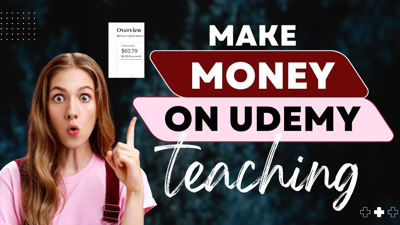 Make Money on Udemy: Full Instructor Course to Launch and Grow Your ...