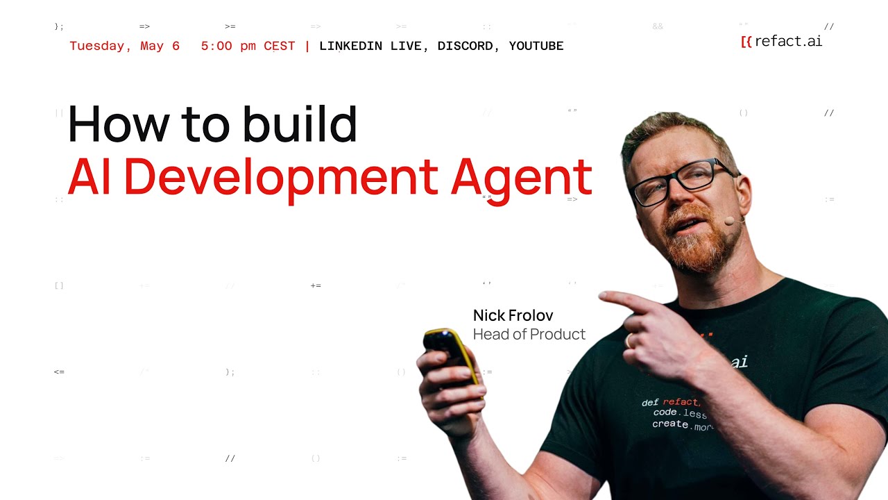 How to Build AI Development Agent? — Tech Behind Refact.ai Agent for Programming