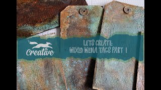 Lets Create: Mixed Media Tags Part 1
